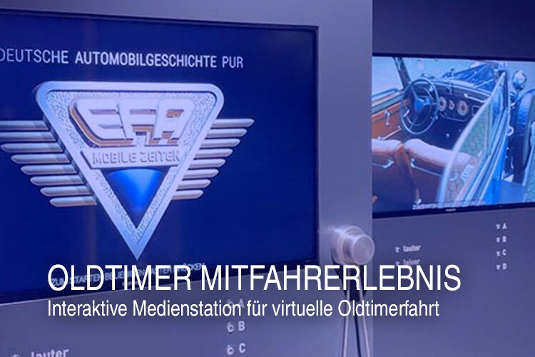 Präsentationstechnik für virtuelle Oldtimerfahrt. Referenzen der Weisser Studios